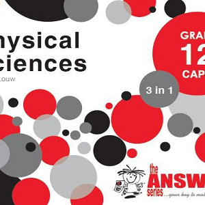 the ANSWER series Physical Sciences 3 in 1 Study Guide Grade 12