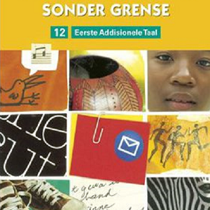Afrikaans Sonder Grense Eerste Addisionele Taal Grade 12