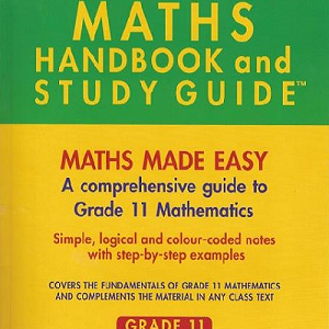 Maths Handbook and Study Guide - Grade 11