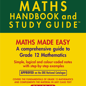Maths Handbook and Study Guide - Grade 12