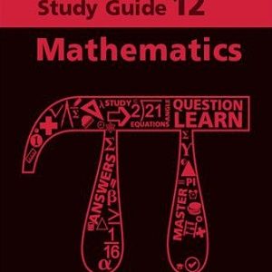 Study & Master Study Guide Grade 12 Mathematics